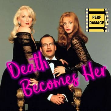 Death Becomes Her | Episode 26