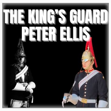 Episode 481 | "The King's Guard" | Peter Ellis