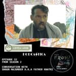 32. Conversation with Shaun Majumder a.k.a Father Khatri