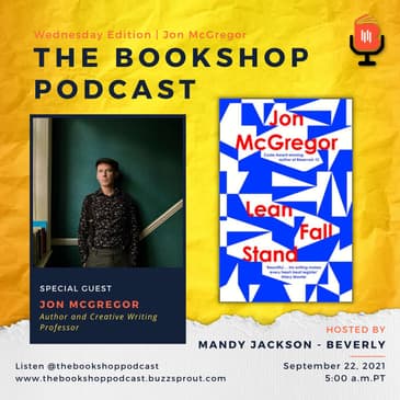 Jon McGregor, Author and Creative Writing Professor