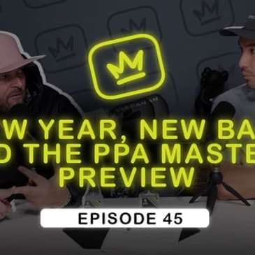 New Year, New Ball & the PPA Master Preview