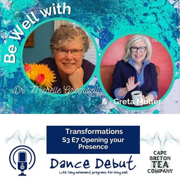 Opening your Presence with Greta Muller