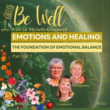 Emotions and Healing: The Foundation of Emotion Balancing