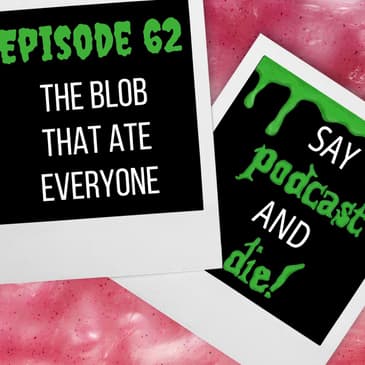 S01E62 - The Blob That Ate Everyone (Goosebumps #55)