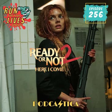 RFYL 256: Ready or Not 2: Here I Come (with special guest Penny)