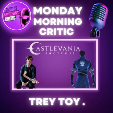(Episode 417) "Castlevania: Nocturne" Composer: Trey Toy.