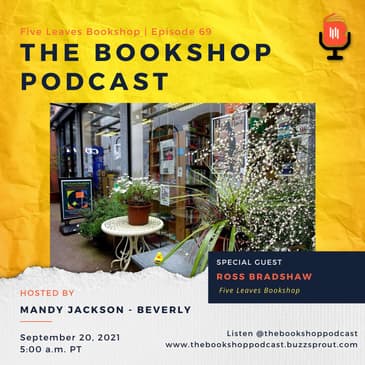 Ross Bradshaw, Five Leaves Bookshop, Nottingham, UK