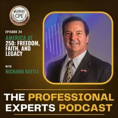 America at 250: Freedom, Faith, and Legacy with Richard Battle