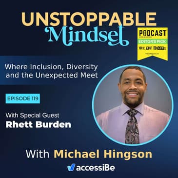 Episode 119 – Unstoppable DEIB Practitioner with Rhett Burden