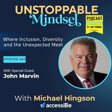 Episode 340 – Unstoppable Optical Industry Expert and Incredible Entrepreneur with John Marvin