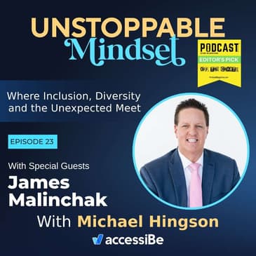 Episode 23 – Unstoppable Big Money Speaker with James Malinchak