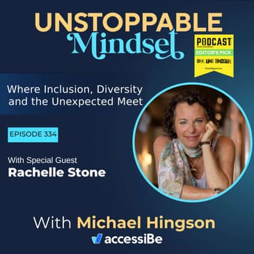 Episode 334 – Unstoppable Leadership Consultant and Executive Coach with Rachelle Stone
