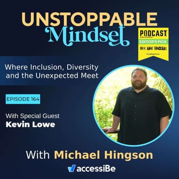 Episode 164 – Unstoppable Spirit with Kevin Lowe