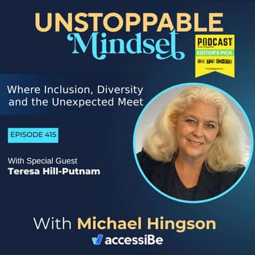 Episode 415 – Unstoppable Resilience: From Performing Arts to Empowerment Coaching with Teresa Hill-Putnam