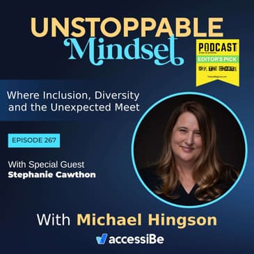 Episode 267 – Unstoppable Teacher and Disability Expert with Stephanie Cawthon