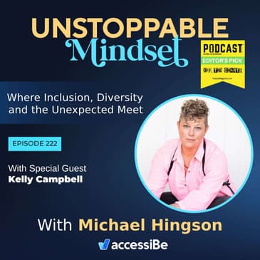 Episode 222 – Unstoppable Trauma-Informed Leadership Coach with Kelly L. Campbell
