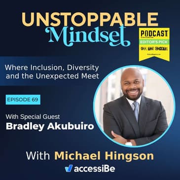 Episode 69 – Unstoppable Corporate Communicator with Bradley Akubuiro