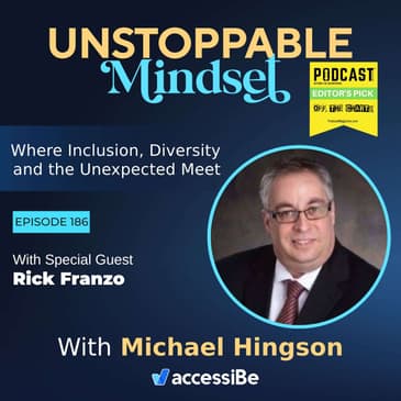 Episode 186 – Unstoppable Business Coach and CEO with Rick Franzo