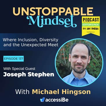 Episode 137 – Unstoppable Software Engineer with Joseph Stephen