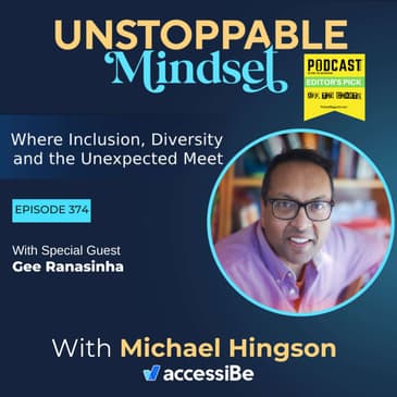 Episode 374 – Unstoppable Marketer with Gee Ranasinha