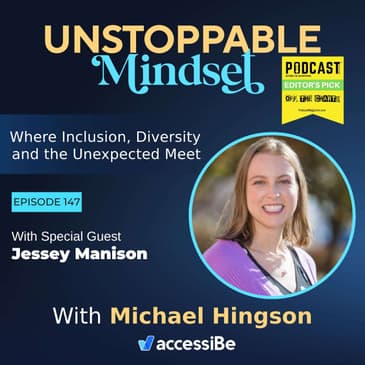 Episode 147 – Unstoppable Advocate and Future Doctor with Jessey Manison