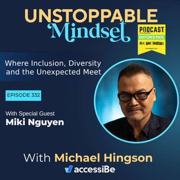 Episode 332 – Unstoppable Resilient Storyteller with Miki Nguyen