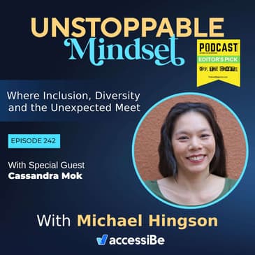 Episode 242 – Unstoppable Intercultural Expert and Life-Long Learner with Cassandra Mok