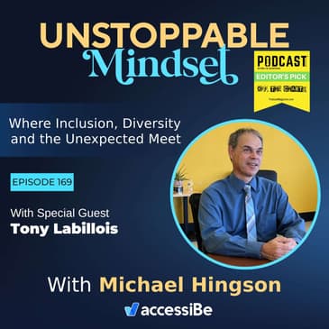 Episode 169 – Unstoppable Relentless Individual with Tony Labillois