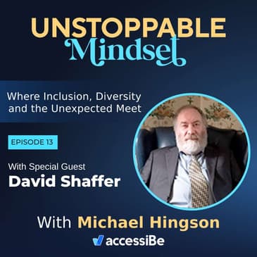 Episode 13 – Accessibility and Inclusion, One Legal Perspective with David Shaffer