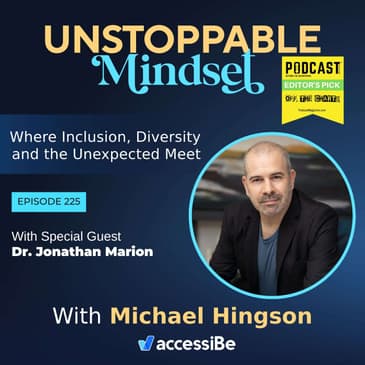 Episode 225 – Unstoppable Transformational Life Coach with Dr. Jonathan Marion
