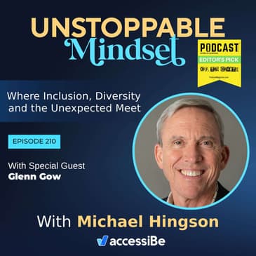 Episode 210 – Unstoppable CEO Coach and Keynote Speaker on AI with Glenn Gow