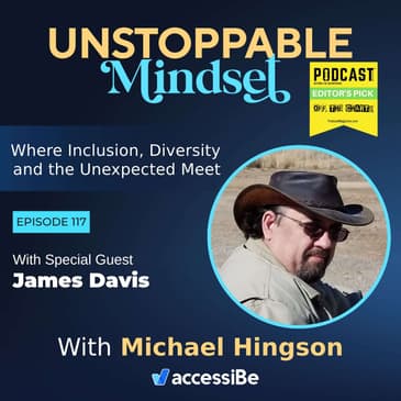 Episode 117 – Unstoppable ME Survivor with James Davis