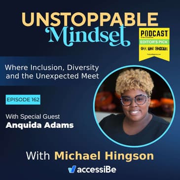 Episode 162 – Unstoppable Neurodivergent Multipreneur with Anquida Adams