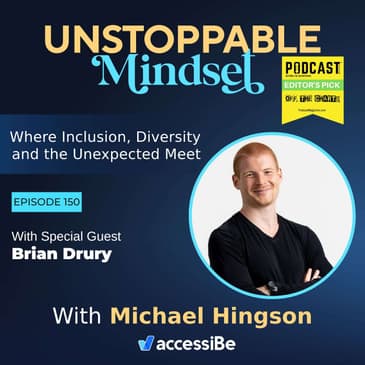 Episode 150 – Unstoppable Trilingual Presentation Coach and International Speaker with Brian Drury
