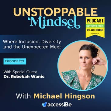 Episode 237 – Unstoppable Lecturer and Dynamic Motivator with Dr. Rebekah Wanic