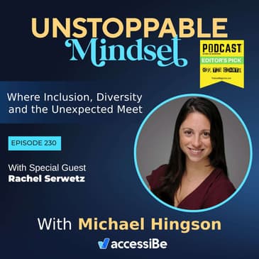 Episode 230 – Unstoppable Career Path Coach with Rachel Serwetz