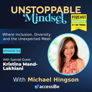 Episode 143 – Unstoppable Mindvalley Co-Founder and Self Growth Expert with Kristina Mand-Lakhiani
