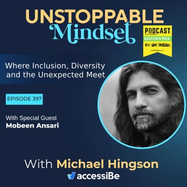 Episode 397 – Unstoppable Purpose Found Through Photography with Mobeen Ansari