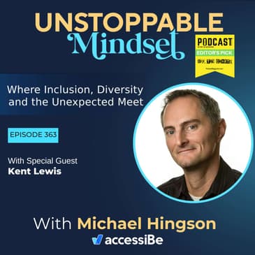 Episode 363 – Unstoppable PR Expert and Entrepreneur with Kent Lewis