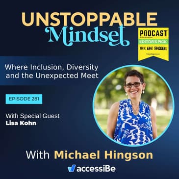Episode 281 – Unstoppable Transformational Person with Lisa Kohn