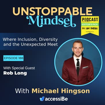 Episode 188 – Unstoppable Rare Disease Advocate with Rob Long