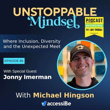 Episode 85 – Unstoppable Charitable Innovator with Jonny Imerman
