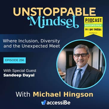 Episode 256 – Unstoppable Brand Master and Marketing Expert with Sandeep Dayal