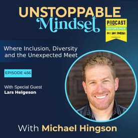 Episode 456 – The Future of AI Still Depends on Human Connection with Lars Helgeson