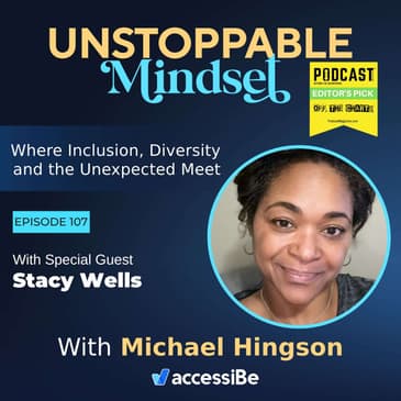 Episode 107 – Unstoppable Educator and Equity Thought Leader with Stacy Wells