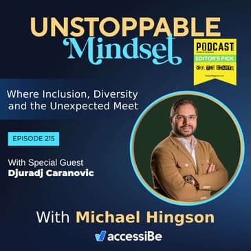 Episode 215 – Unstoppable Wealth Therapist and Business Coach with Djuradj Caranovic