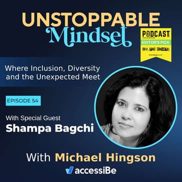 Episode 54 – Unstoppable Innovator with Shampa Bagchi
