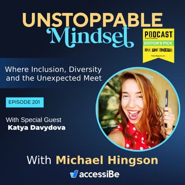 Episode 201 – Unstoppable Joyful Leadership and Development Expert with Katya Davydova