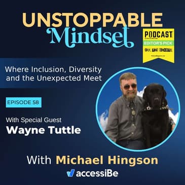 Episode 58 – Unstoppable Communicator with Wayne Tuttle