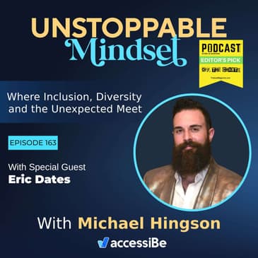 Episode 163 – Unstoppable Marketer and Problem Solver with Eric Dates